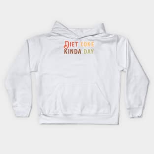 Diet Coke Kinda Day Kids Hoodie